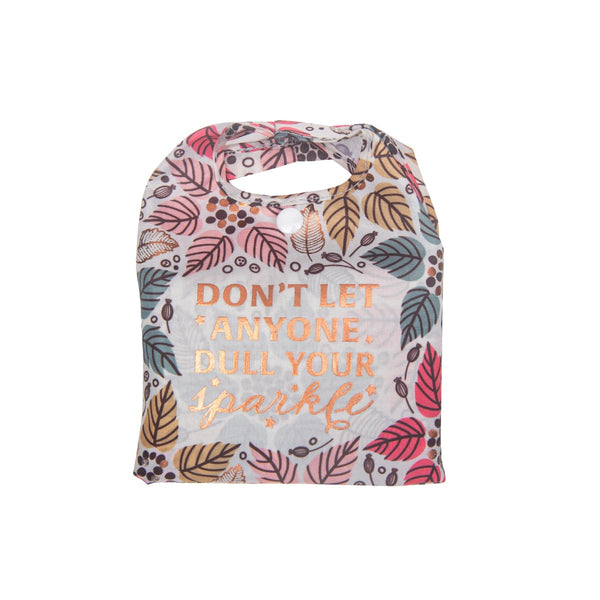 Sparkle Shopper Bag Don't Let Anyone Dull Your Sparkle