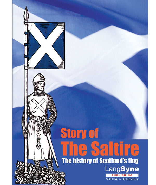 Story Of The Saltire