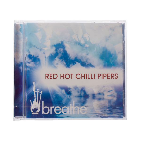 Red Hot Chilli Pipers - Breathe Cd